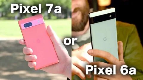 Pixel 7a vs