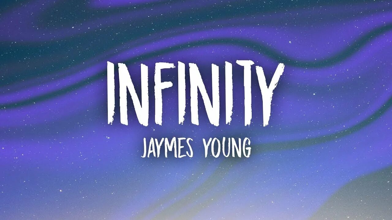 Jaymes Young Infinity Скачать Песню