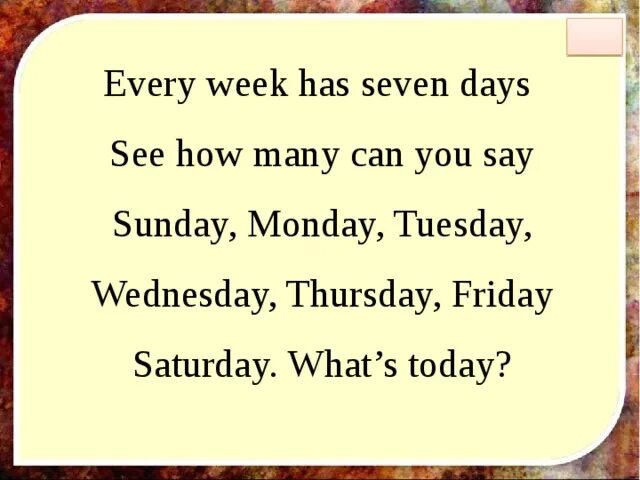 Every week has Seven Days. Every week стих. Every week has 7 Days. Every week has Seven Days стих.
