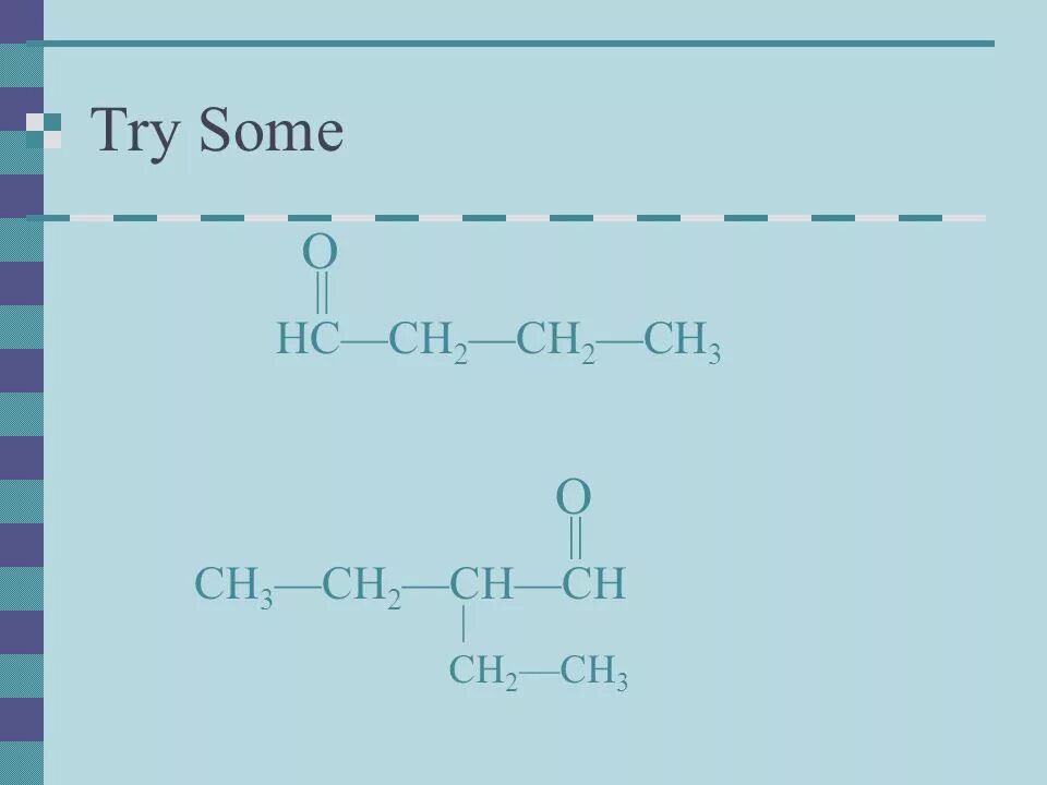 Hc ch2 название. Ch3-hc=o. ch3-ch2-o-ch2-ch3. hc=ch2. hcooch2ch2ch3.