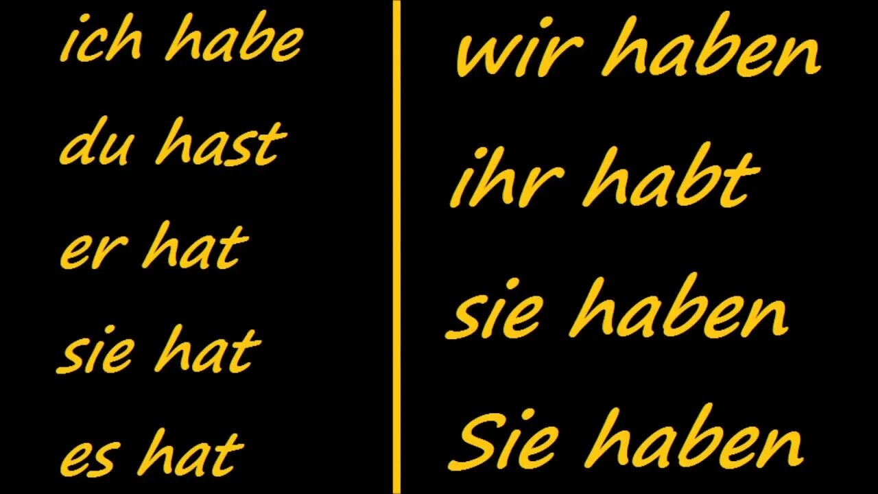 Habe hat haben. Немецкий ich habe. Глагог яг sein. German hast Conjugation. Продолжи ich habe du.