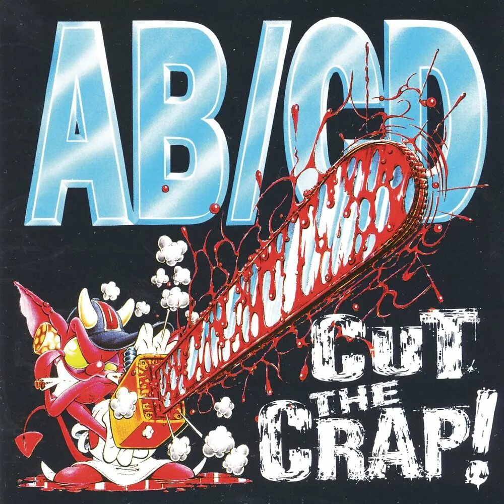 Ab/CD. Ab/CD - Cut the crap! (1995). Ab CD группа. Cut the crap ab CD.