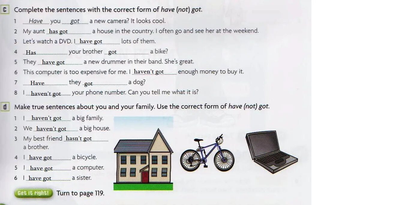 Complete the sentences with to be. Sentences about Family. Complete the sentences with have got. Make true sentences with. Make sentences with well