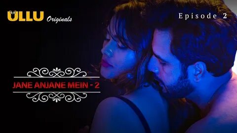 Jane anjane mein web series 2 watch online new arrivals.