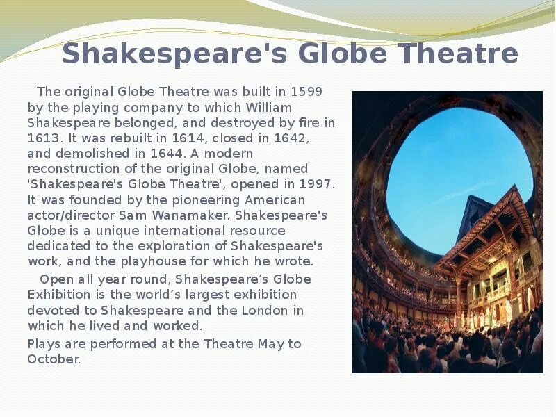 The Globe Theatre in London текст. Shakespeare's Globe Theatre. Shakespeare's Globe Theatre презентация. Театр Глобус на английском языке.