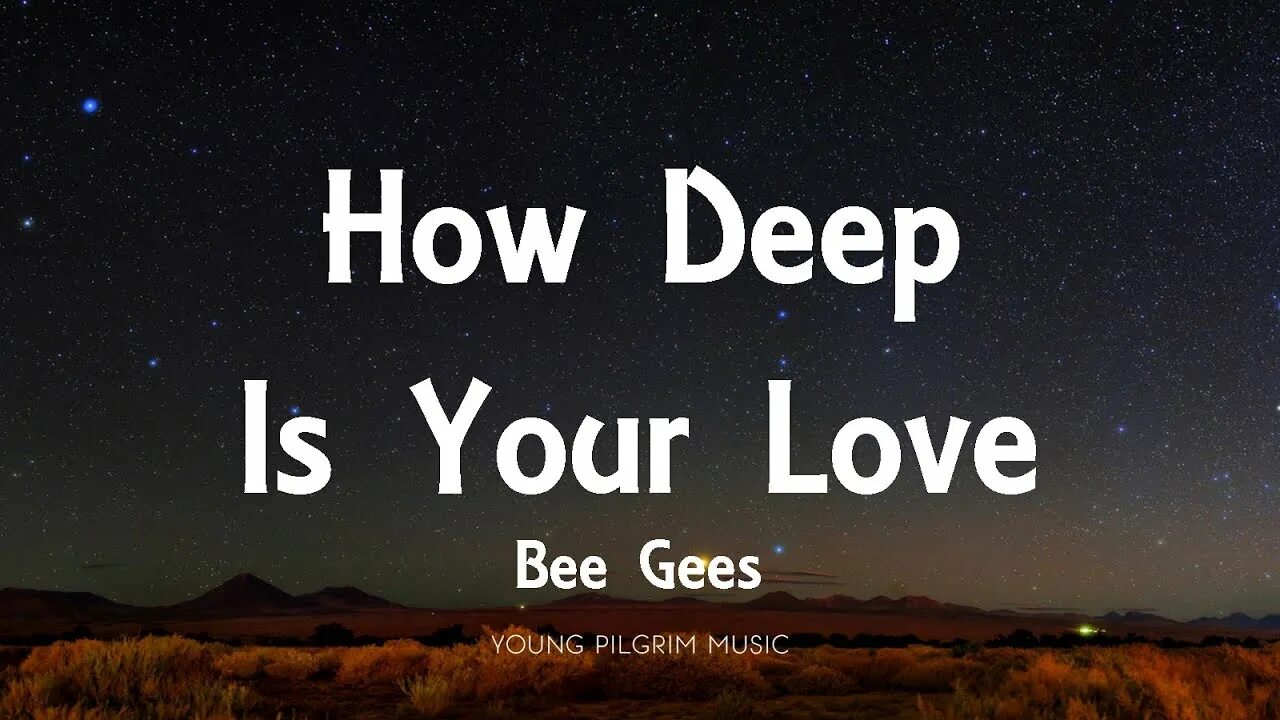 Bee Gees how Deep is your Love. Bee Gees how Deep is your Love обложка. Bee Gees how Deep is your Love Lyrics. 05. Bee Gees how Deep is your Love.