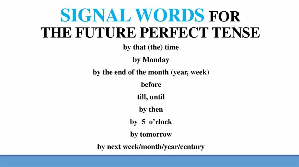 Future continuous слова. Future perfect simple маркеры. Future Continuous Future perfect Future perfect Continuous. Future perfect сигналы. Future perfect Continuous сигналы.