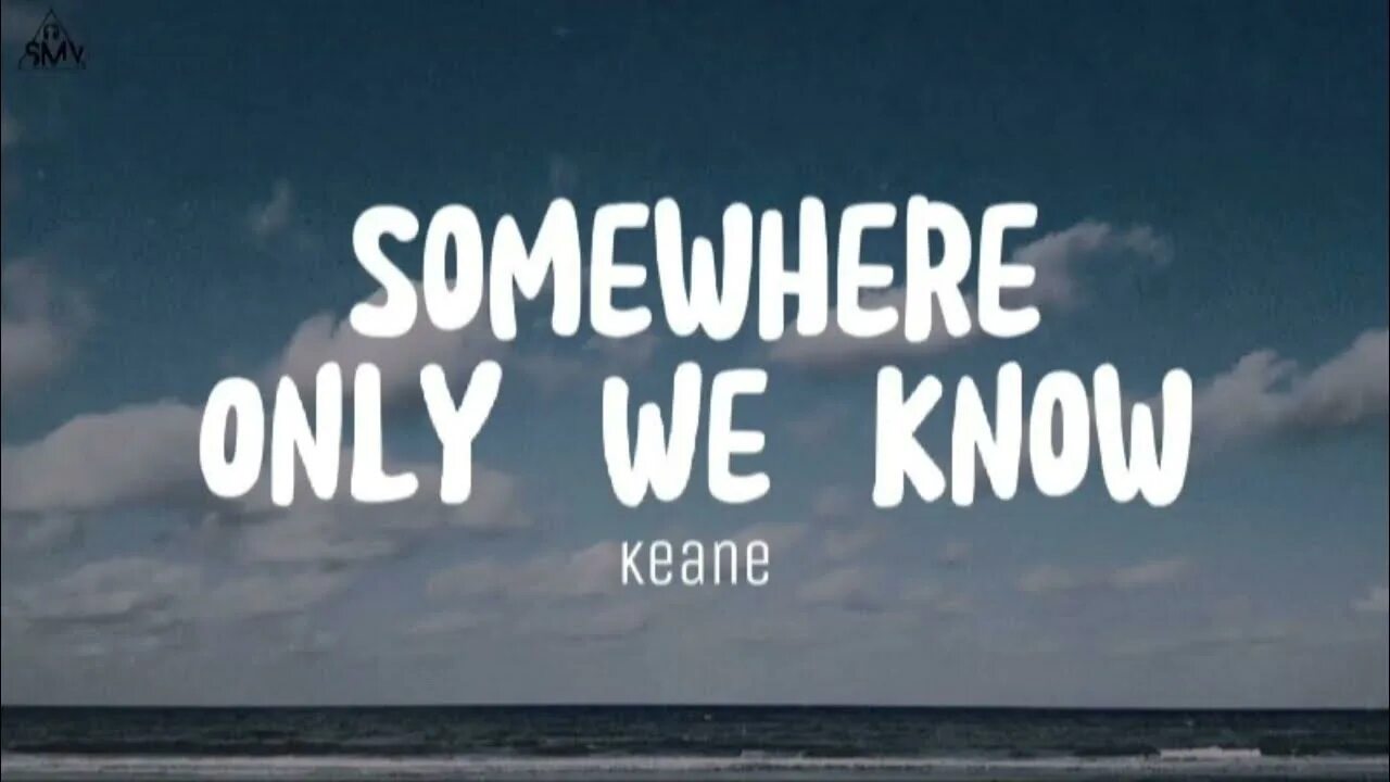 Somewhere only we know. Rhianne somewhere only we know (Keane Cover). Somewhere only we know gustixa Rhianne. Someone only we know Keane обложка. Rhianne somewhere only we