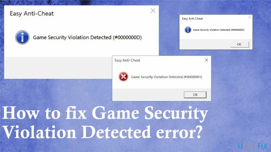 Violation failed. Game Security Violation detected #00000001. Security Violation. Easy Anti-Cheat game Security Violation detected #00000001. Game Security.