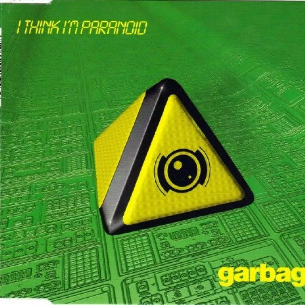 Garbage paranoid. Гарбидж параноид. garbage i think im paranoid. i think i&#039;m paranoid. garbage i think i&#039;m paranoid tabs.