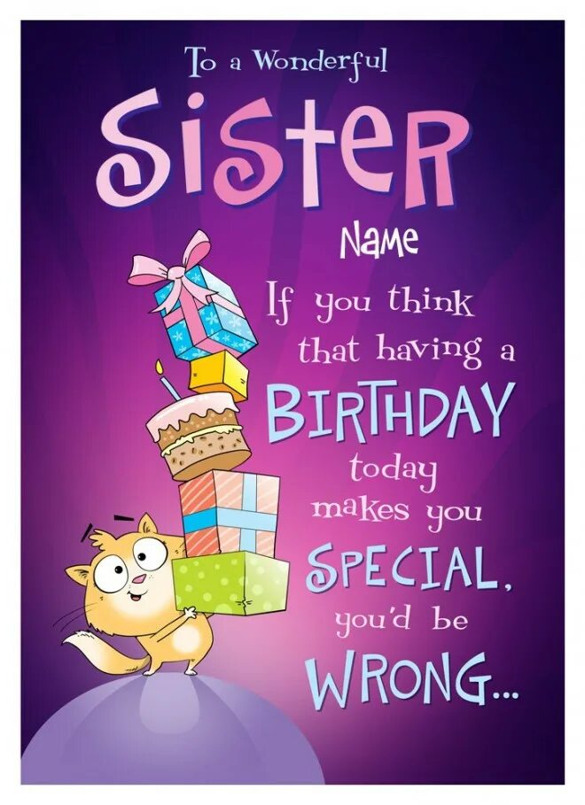 Sister s birthday. С днём рождения систер. Happy Birthday sister Wishes. Открытка funny Happy Birthday sister. Happy Birthday сестренка.