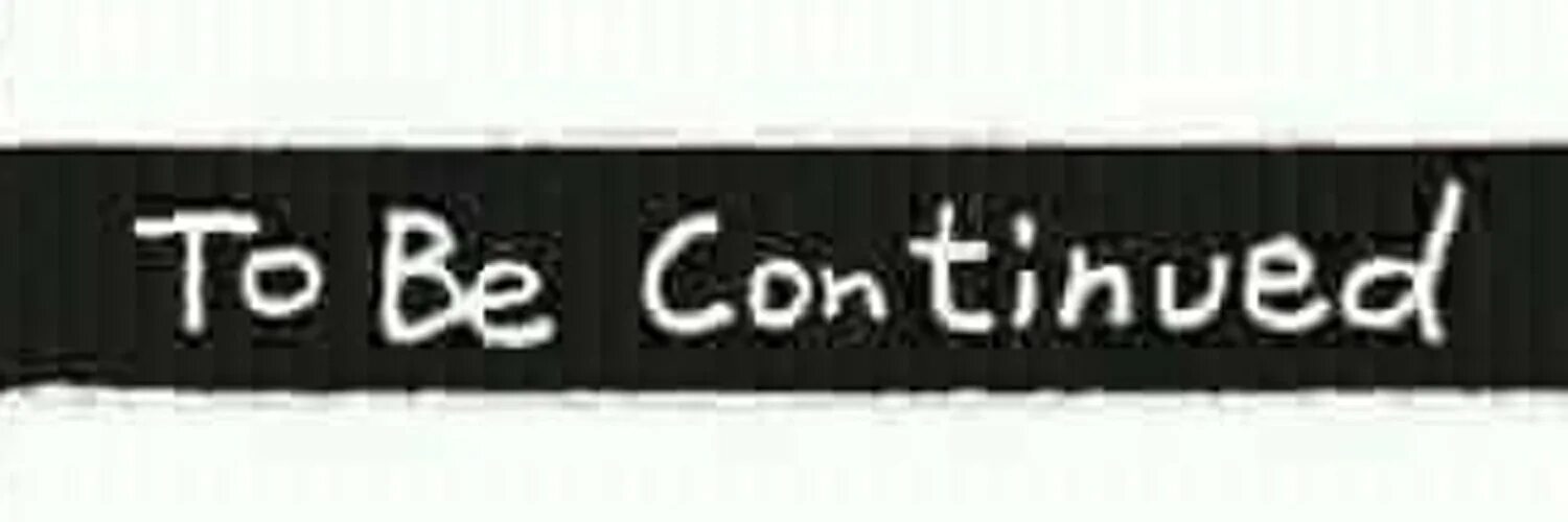 To b continued. Надпись to be continued. Стрелка to be continued без фона. Ту би Континиум. To be continued Мем.