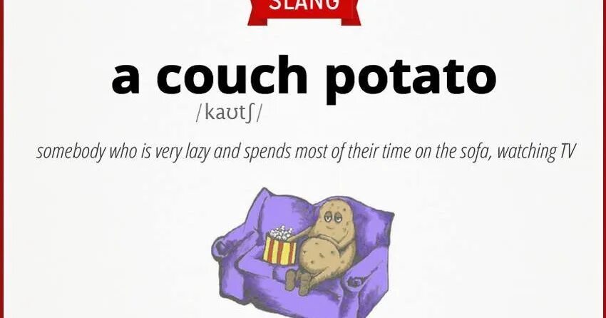 Couch potato идиома. Couch potato idiom. Диванная картошка. Кауч потейтоу. Potato potato идиома.