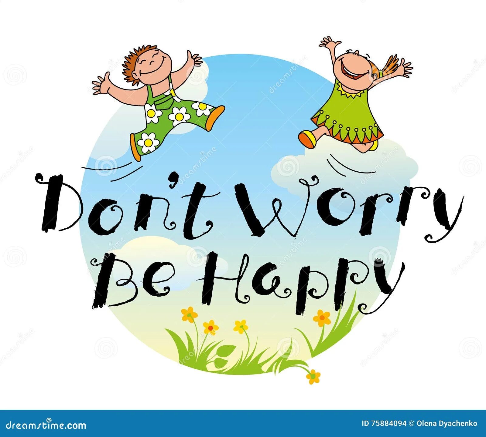 Don't worry be Happy картинки. Открытка don't worry be Happy. Надпись don't worry be Happy. Don't worry be Happy обои. Be happy com