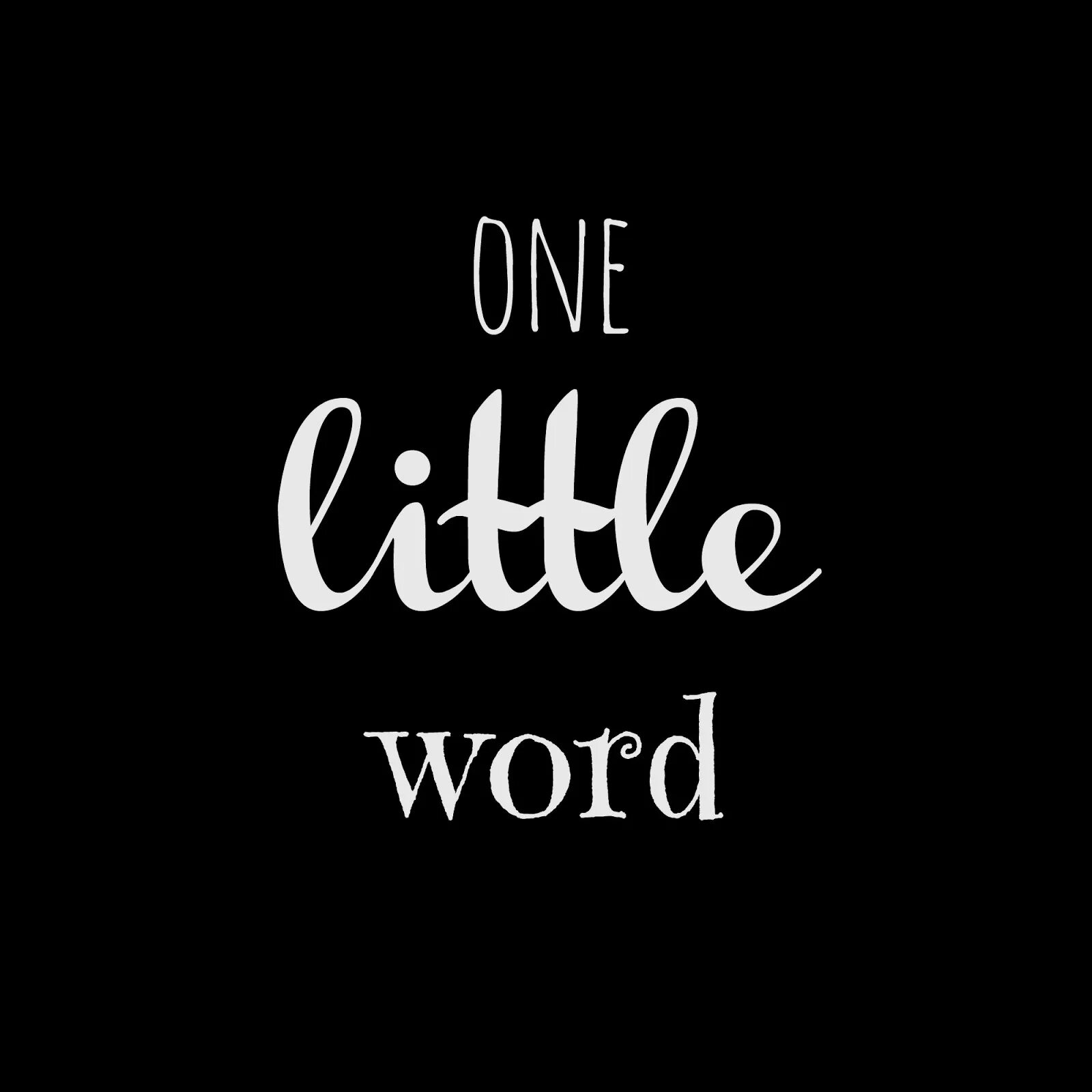 Two little words. Little слово. Картинки к слову little. What's the Word. One Word.