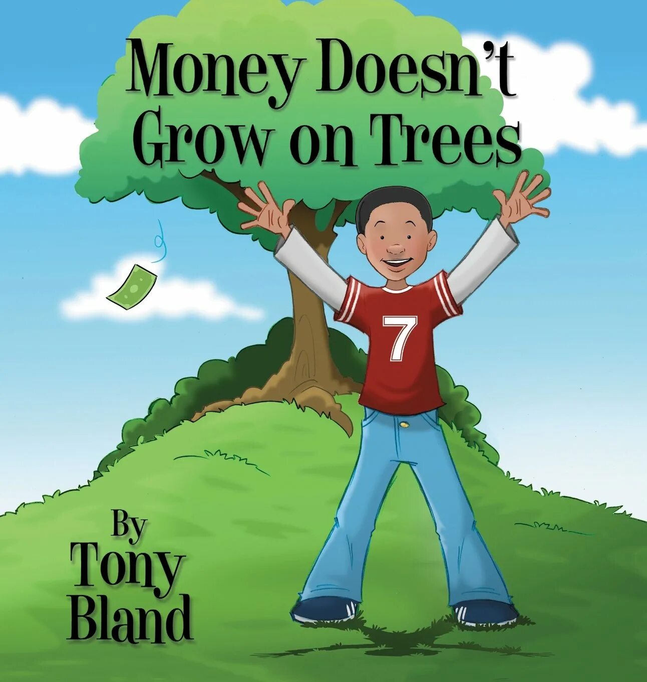 Doesn t grow. Money doesn't grow on Trees. Growing money book.