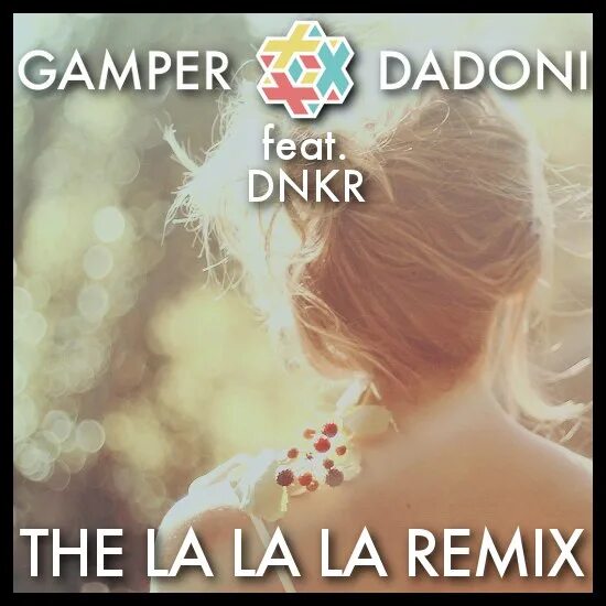 Feel la la la. Gamper-the la la la (feat. Dadoni). Gamper. The lalala Remix Gamper. Ава la la la.