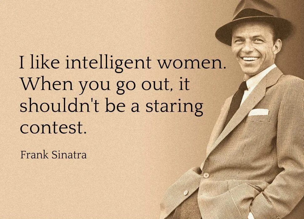 When you are woman. Высказывания Фрэнка Синатры. Frank Sinatra quotes. Фрэнк Синатра выражения. Фрэнк Синатра высказывания Фрэнка Синатры.