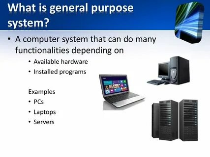 System purpose