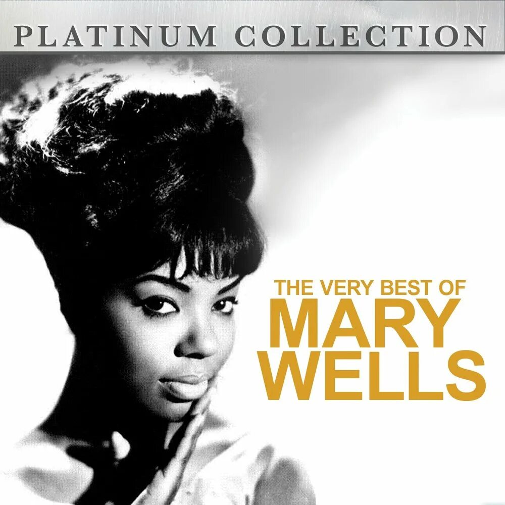 Mary the best. Mary the best. Mary wells. Mary the best. Mary wells - my guy.