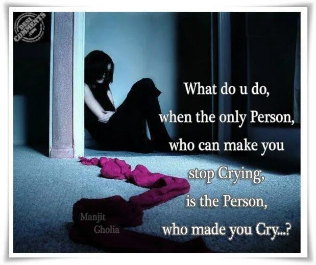 Make you crying. Ill make you cry. pictures make you cry. tessaract - make you cry. i can make you cry only with one song.