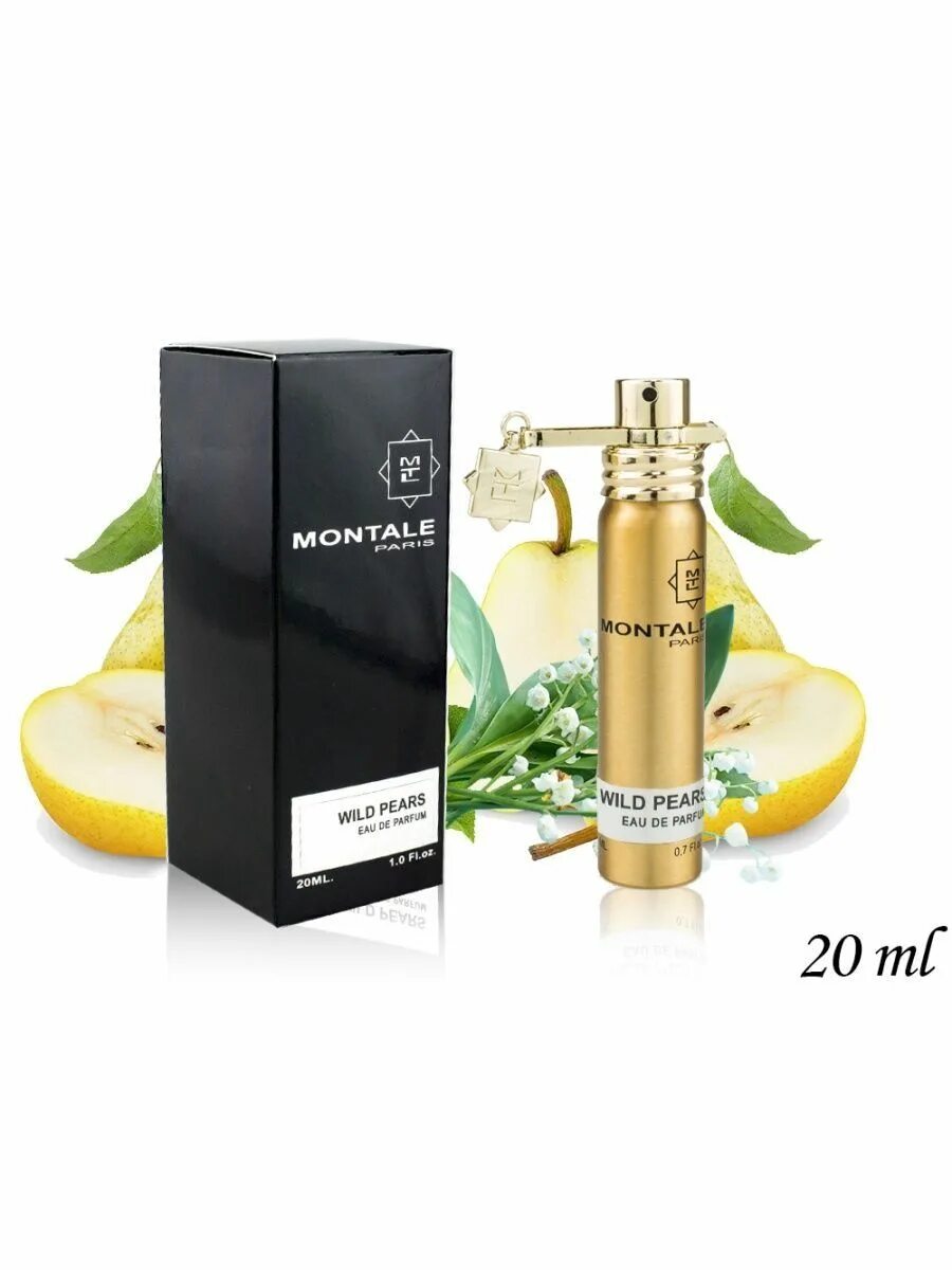 Монталь Парфюм Дикая груша. Духи Montale Wild Pears. Montale Wild Pears 20ml. Духи Montale Wild Pears 20 ml. Монталь дикая