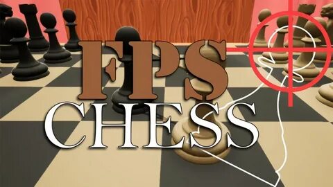 Fps chess