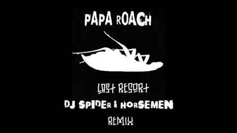 Papa roach last resort