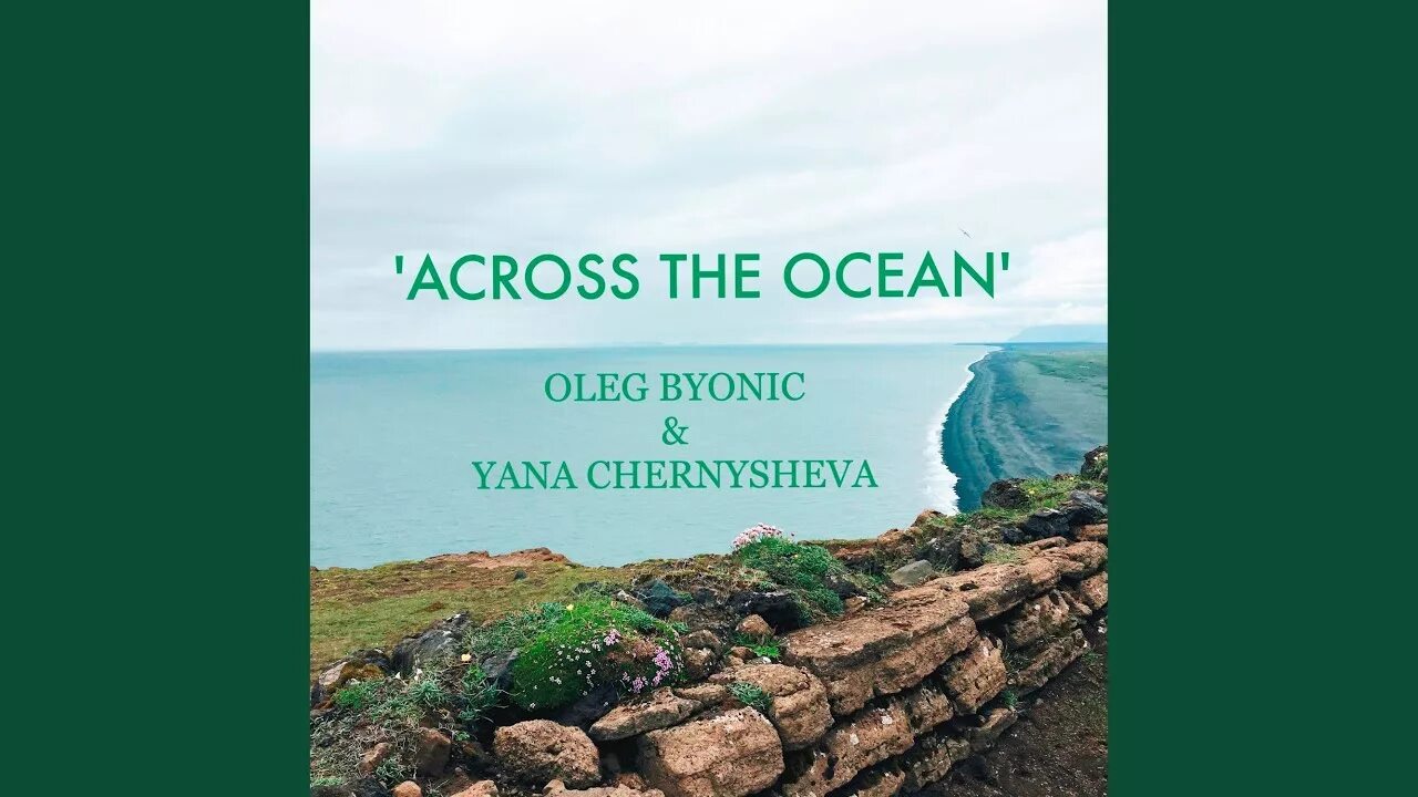 Across the Ocean. Oleg Byonic биография. To find no sense Oleg Byonic. The country across the ocean контрольная