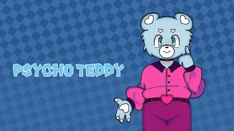 Psycho teddy