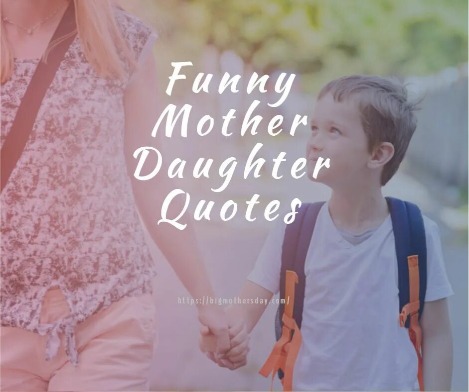 Quotes daughter. Mother funny. Mom and daughter Love quotes. Quotes about daughter Love. Слово daughter