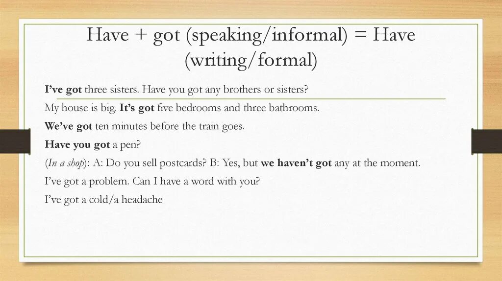 Have you got any brothers or sisters. Have you got any brothers. Have you got a brother or a sister. Have got speaking.