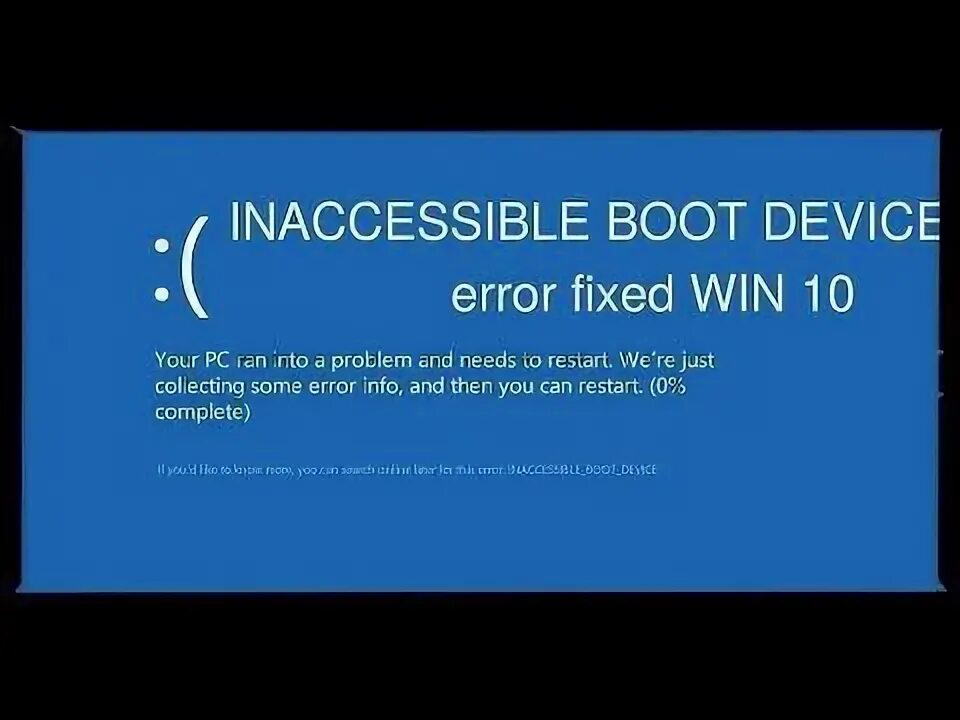 Синий экран inaccessible boot. Inaccessible boot device. inaccessible boot device при загрузке. синий экран boot device. inaccessible boot device при загрузке windows 10.