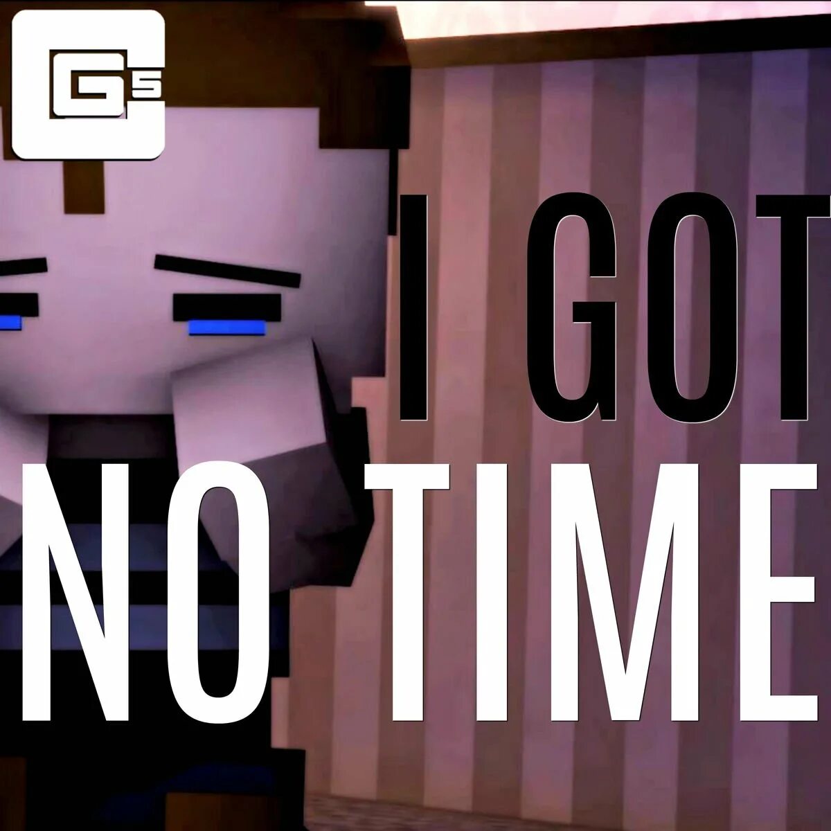 I got no time. I got no time обложка. ФНАФ I got no time. I got no time the Living Tombstone. L got this