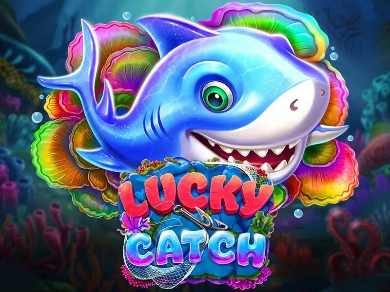 Lucky catch. Catch your luck.