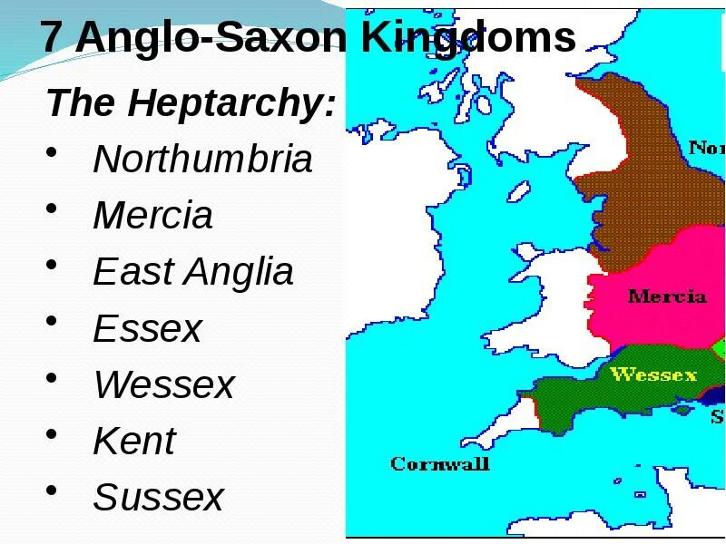 Англо имя. 7 Anglo Saxon Kingdoms. Мерсия Нортумбрия Уэссекс. Англосаксонские королевства в Британии. Гептархия в Англии.