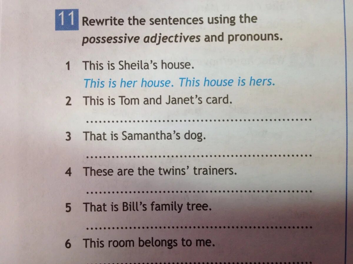 Rewrite the following statements in reported speech. Rewrite the sentences using the possessive adjectives and pronouns. Rewrite the sentences using the possessive Case. Rewrite the sentences using the adjectives. Rewrite the sentences using pronouns.