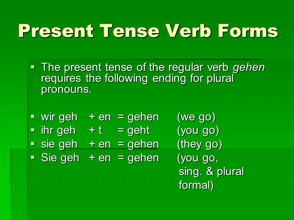 Present or past tense forms