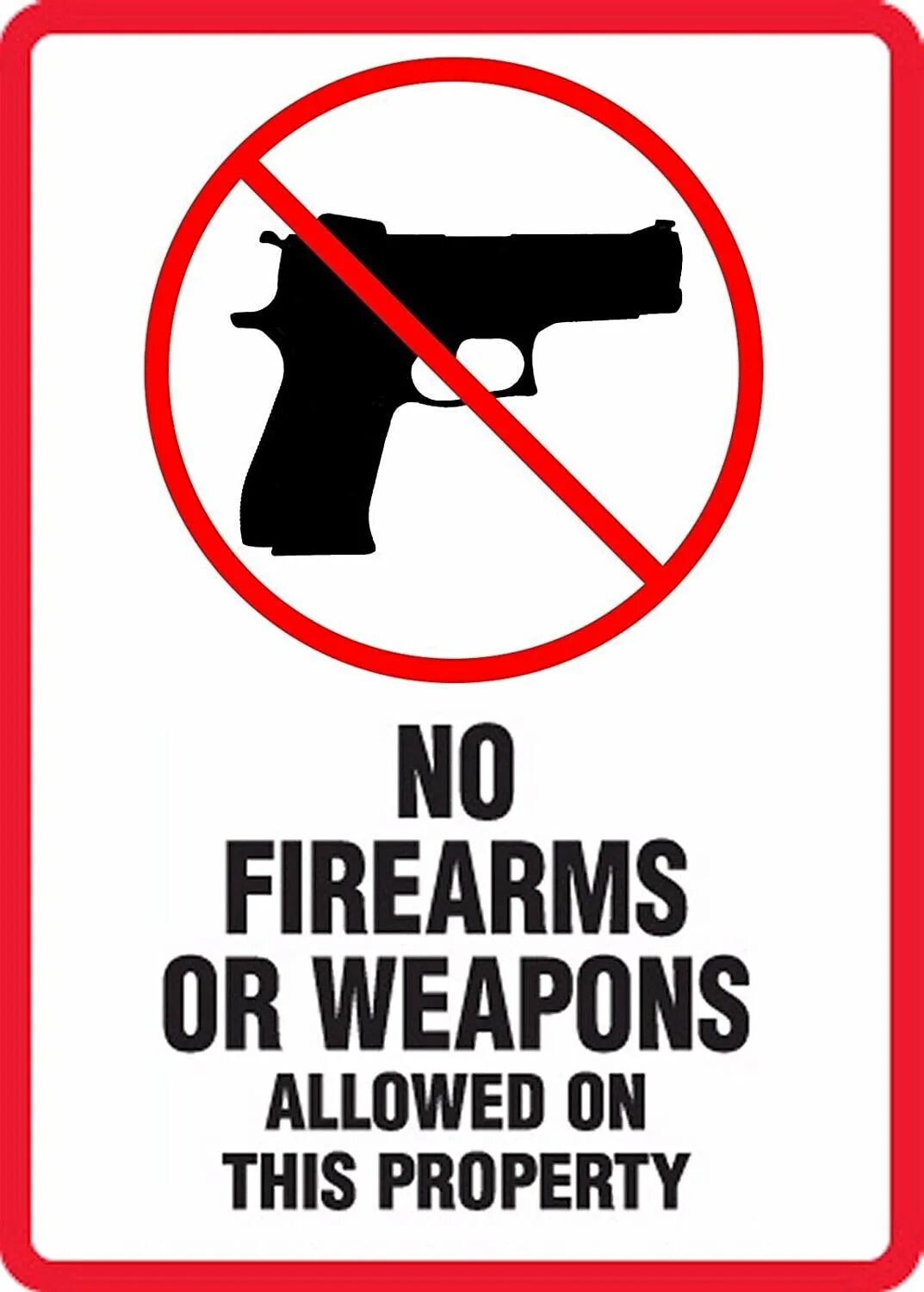 Property is not allowed. No Weapons. No firearms sign. No Guns allowed. No Weapons allowed Beyond this point.