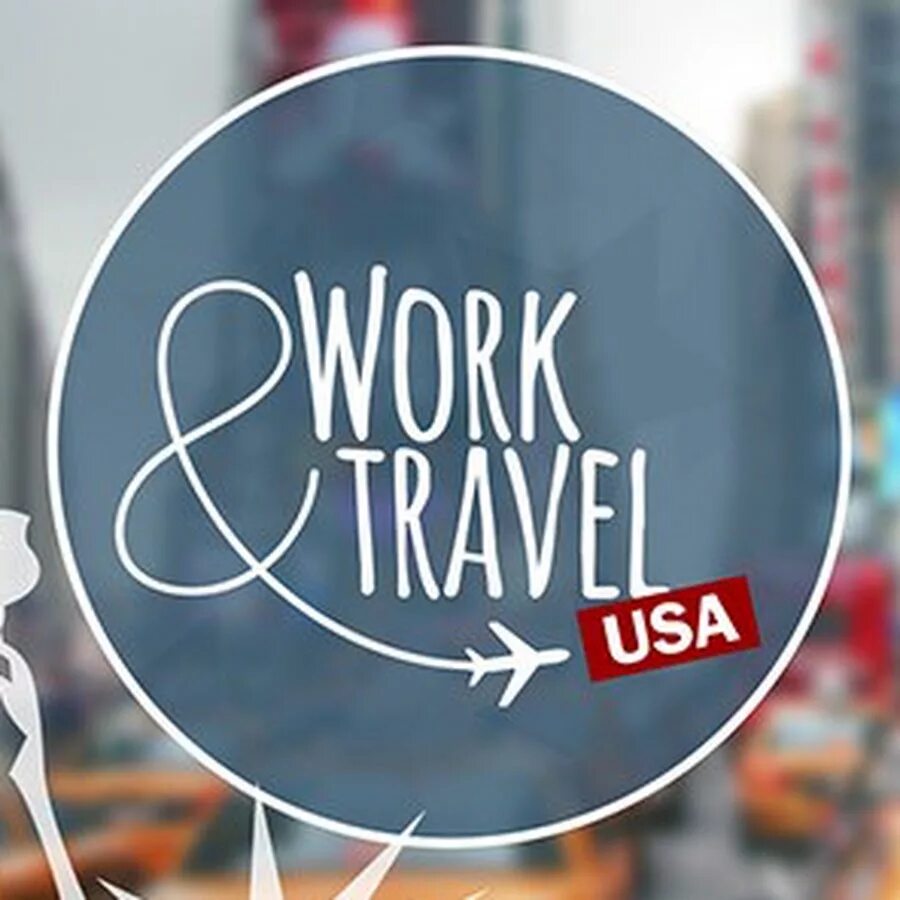 Трэвел энд. Программа work and Travel. Программа ворк энд Тревел. США work and Travel. Картинка ворк энд Тревел.