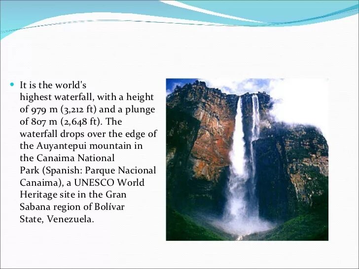 The Highest Waterfall in the World. Водопад Анхель входит во всемирное наследие ЮНЕСКО. Водопад Анхель кратко. Водопад Анхель в честь кого назван.