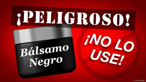 No lo use: El bálsamo negro es peligroso y se conoce por muchos nombres - C...