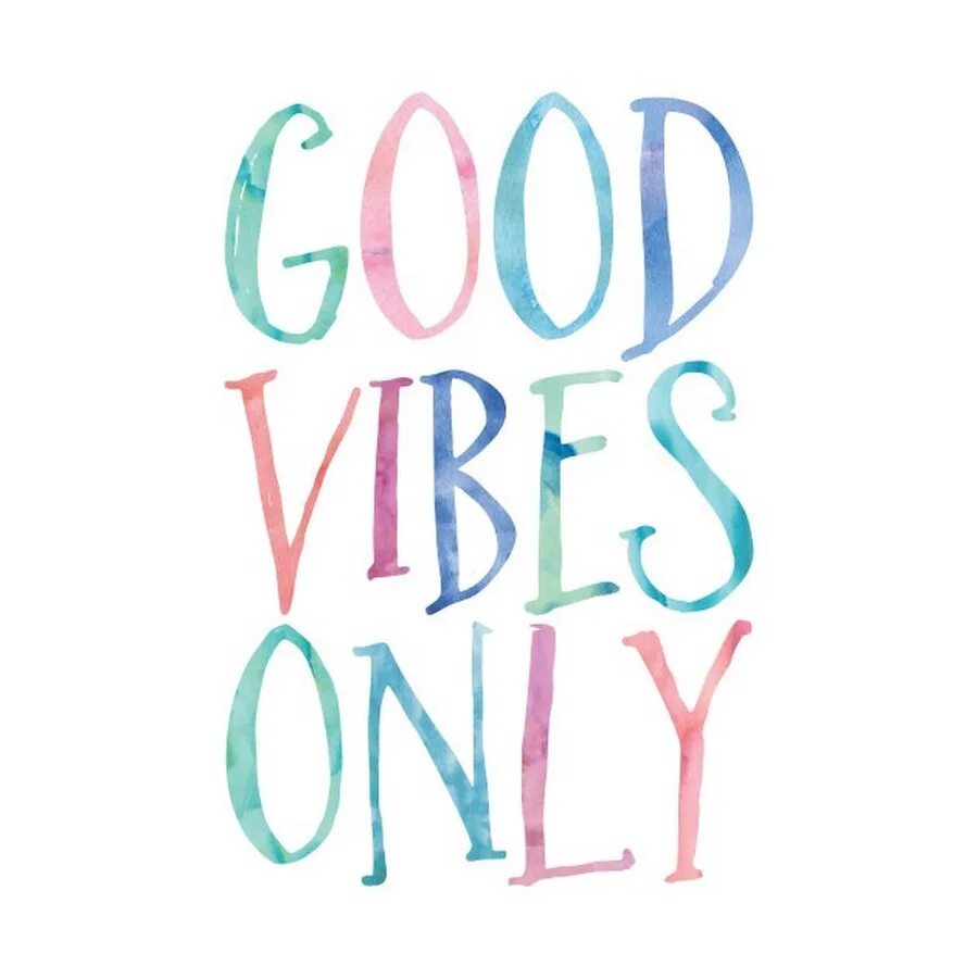 Good vibes на русский. Good Vibes only Постер. Good Vibes в различных шрифтах. Good Vibes only перевод. Тату good Vibes only.