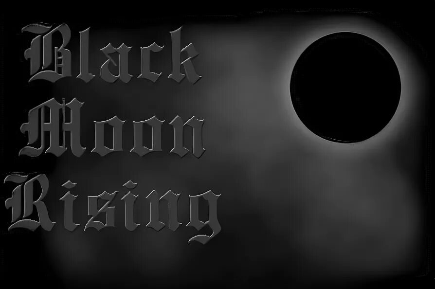 Пацанами black moon. Black Moon. Пророчество Луны. Черная Луна кернесайд. When the Black Moon Rises.