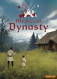 Medieval dynasty последняя