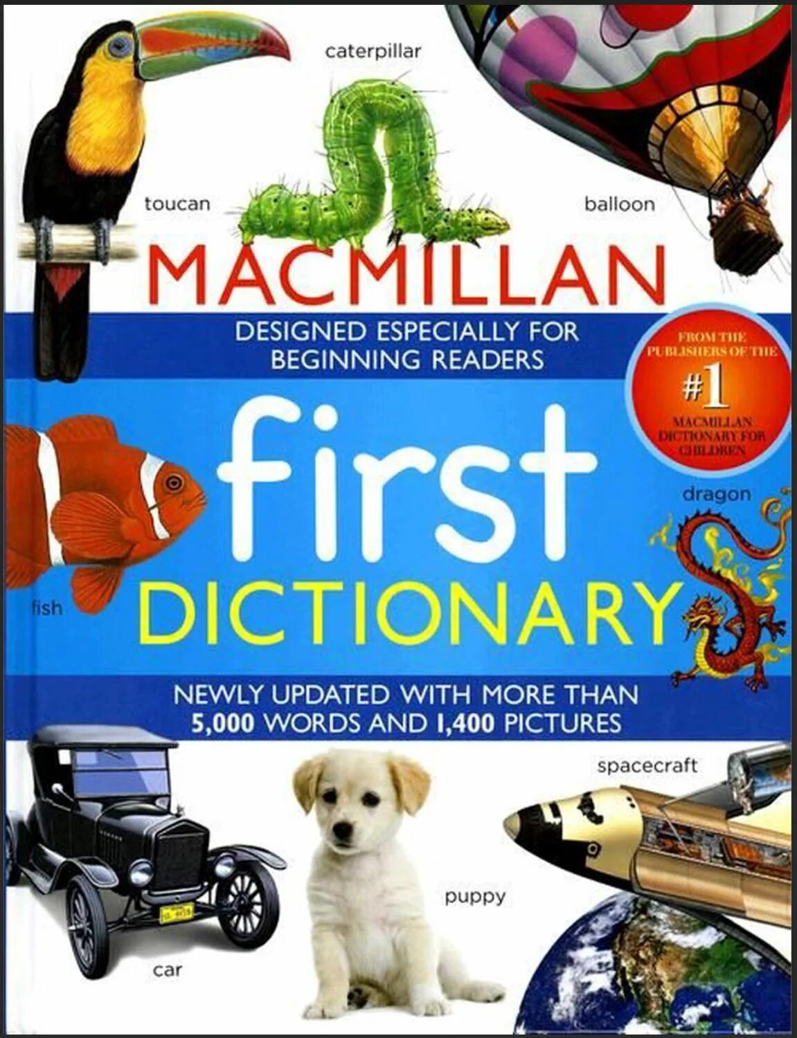 First dictionary. Macmillan Dictionary. Macmillan Dictionary author. Macmillan Dictionary for children. Macmillan picture Dictionary.