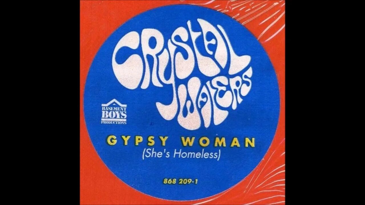 Gypsy woman she homeless. Crystal Waters Gypsy woman. Gypsy woman Кристал Уотерс. Gypsy woman Crystal Waters обложка. Gypsy woman la da Dee.