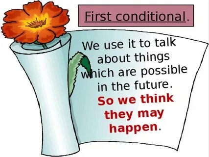 Make first conditionals