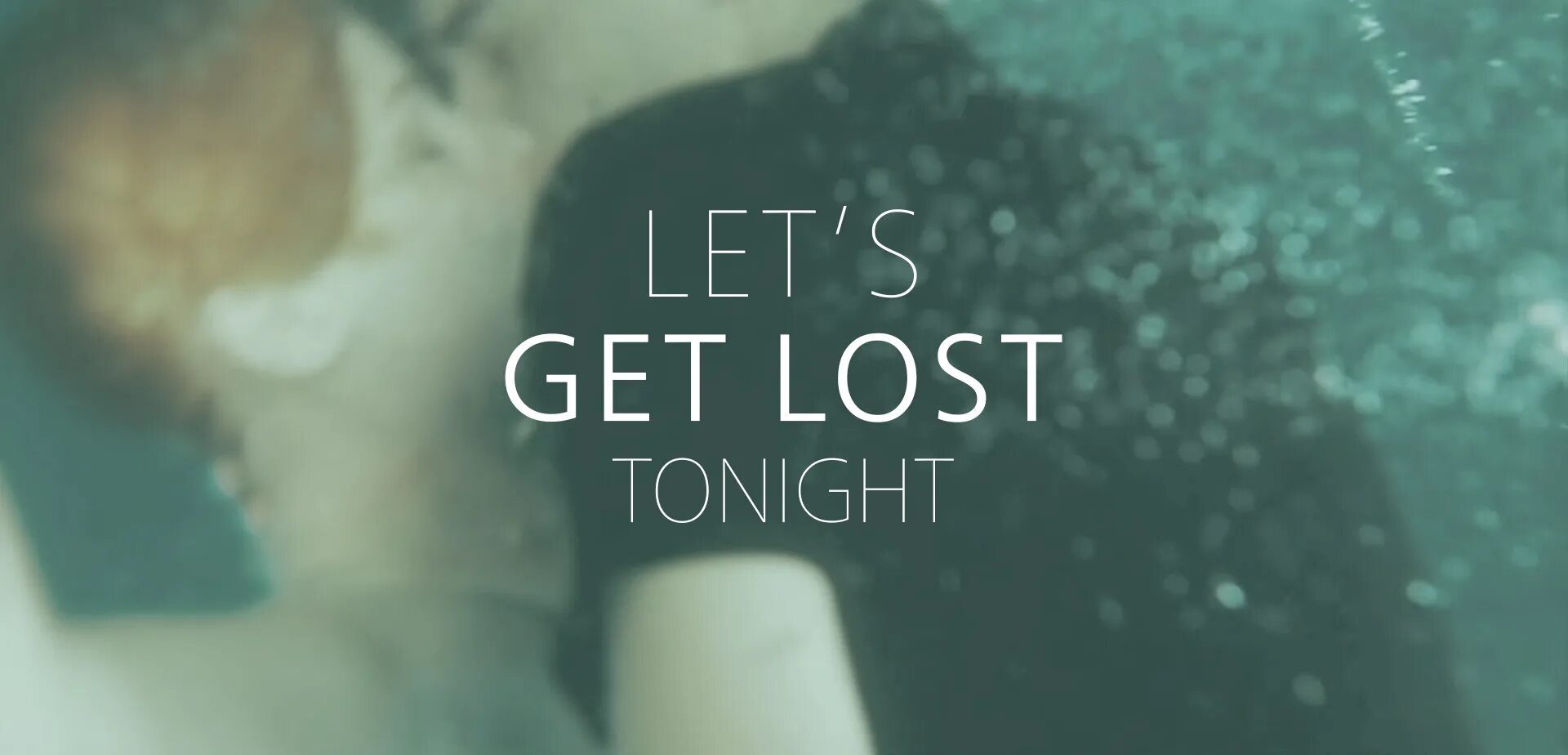 G-Eazy feat. Devon Baldwin - Let's get Lost. To get Lost. Fancy - get Lost Tonight. Do you get lost