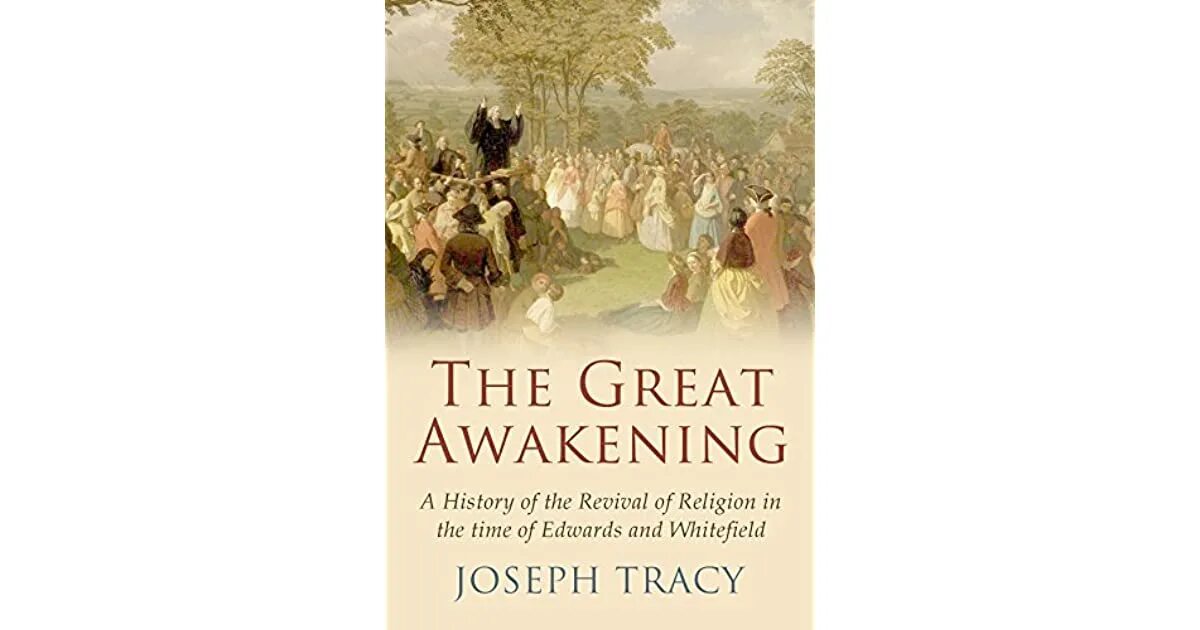 The second great Awakening. Tracy Joseph. Great Awakening American Revivals. Great Revival.